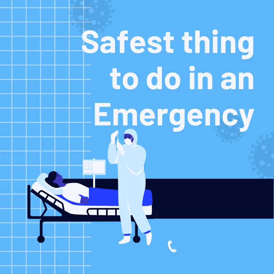 What is the safest thing to do in an emergency? Featured