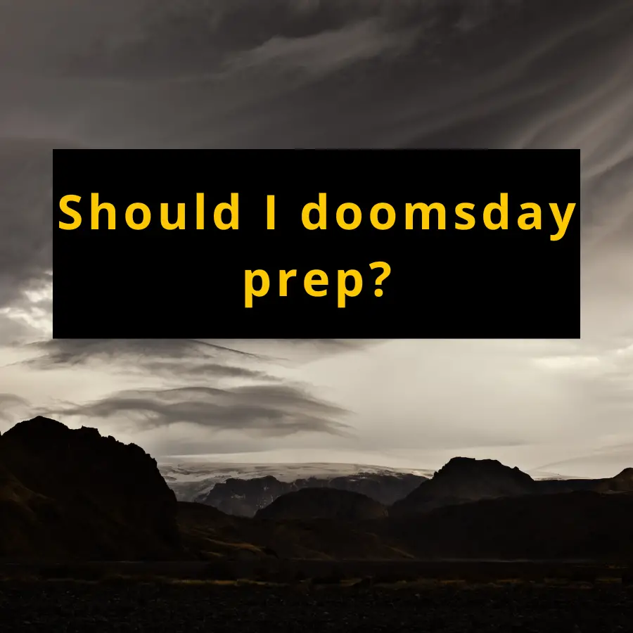 What Should I Doomsday Prep? - Featured