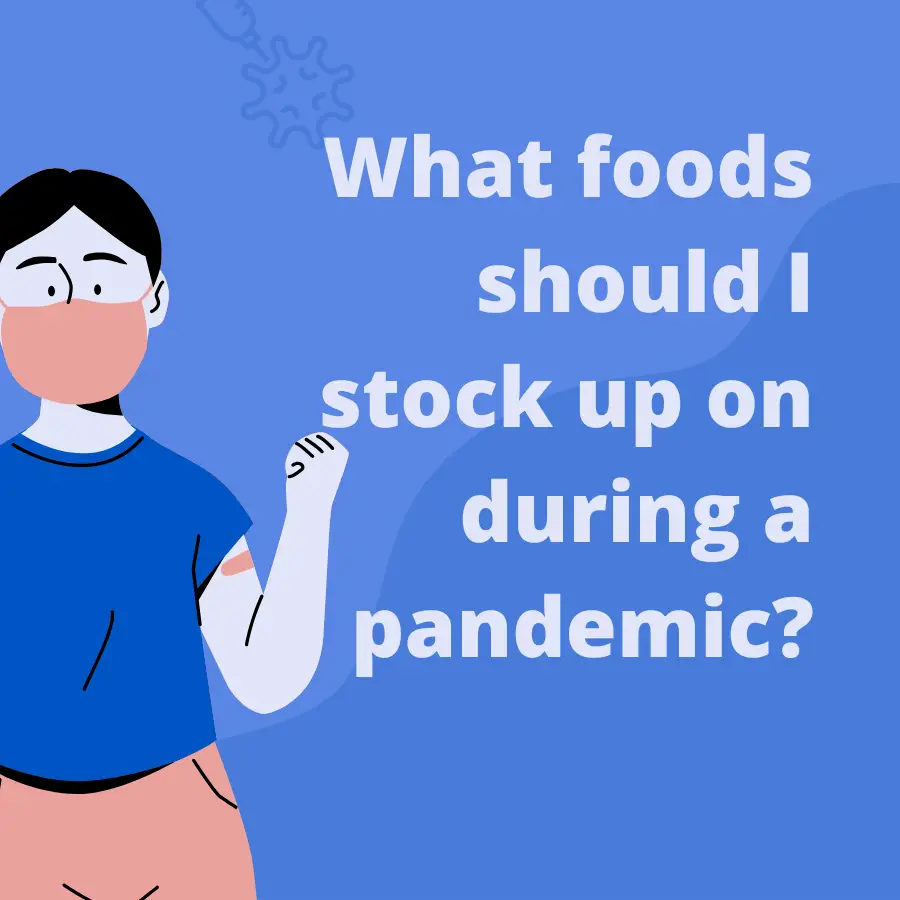 _What foods should I stock up on during a pandemic? -Featured